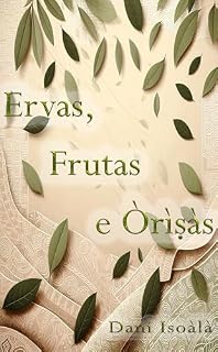 Livro Ervas, Frutas e Orìsàs