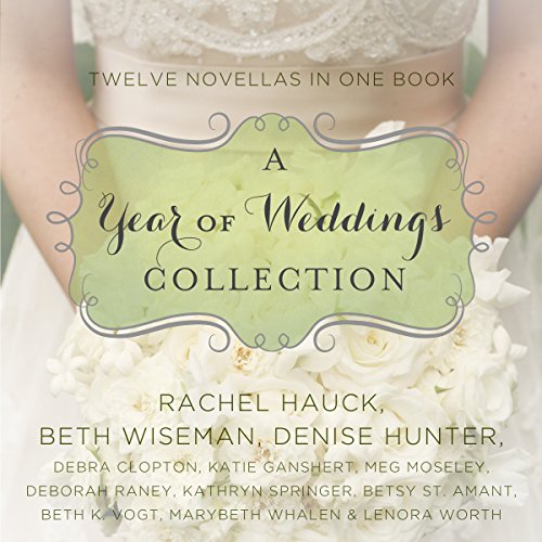 A Year of Weddings by Beth Wiseman