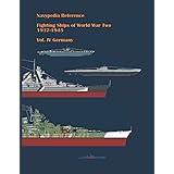 Fighting ships of World War Two 1937 - 1945. Volume IV. Germany. (Navypedia reference. Fighting ships of World War Two.)