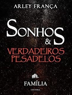 Livro Sonhos e Verdadeiros Pesadelos