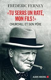 " Tu seras un raté, mon fils !"