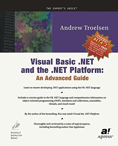Visual Basic .NET and the .NET Platform: An Advanced Guide by Andrew Troelsen