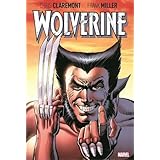 Wolverine by Claremont & Miller