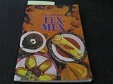 La cuisine tex-mex by 