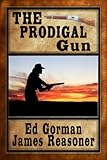 The Prodigal Gun