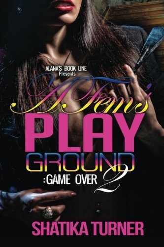 A Fem's Playground 2: Game Over (Volume 2)