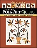 Lively Little Folk-Art Quilts: 20 Traditional Projects to Piece & Applique by 