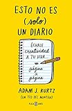 Esto no es (solo) un diario / This is not (just) a journal (Spanish Edition)