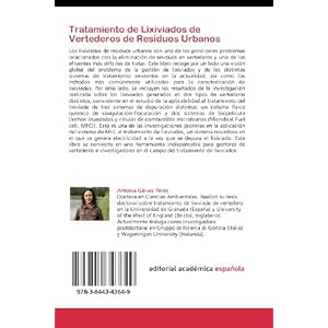 Tratamiento de Lixiviados de Vertederos de Residuos Urbanos: Aplicabilidad de procesos de coagulación-floculación y de biopelícula (Spanish Edition