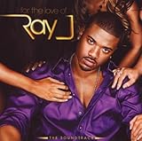 Ray J Album: «For the Love of Ray J - O.S.T.» (Front side) Ray J Album: «For the Love of Ray J - O.S.T.» (Front side)