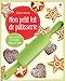 Mon petit kit de pâtisserie : Avec 1 rouleau à pâtisserie et 2 emporte-pièces by 