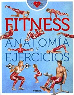 Fitness. Anatomía y ejercicios (Cuidate): Amazon.es: Vigué, Jordi ...