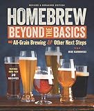 Homebrew Beyond the Basics: All-Grain Brewing & Other Next Steps by 