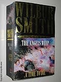 Mass Market Paperback when angels weep ,a time to die Book