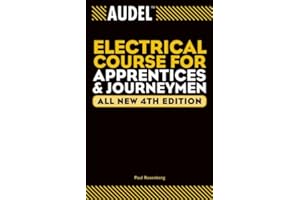 Audel Electrical Course for Apprentices and Journeymen (Audel Technical Trades Series Book 41)