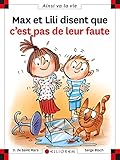 Max et Lili disent que c'est pas de leur faute by 
