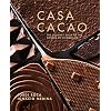Roca, J: Casa Cacao: The Return Trip to the Origin of Chocolate