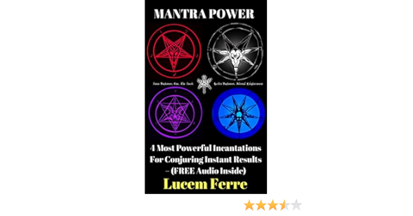 Mantra Power 4 Most Powerful Incantations For Conjuring Instant Results Free Audio Inside Kindle Edition By Ferre Lucem Religion Spirituality Kindle Ebooks Amazon Com