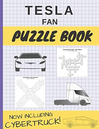 Tesla Fan Puzzle Book: Tesla Motors Fan Puzzle Book for Adults and Kids of All Ages Paperback – August 15, 2019