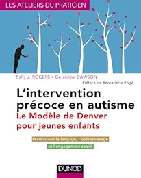 L' intervention précoce en autisme
