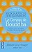 Le Cerveau de Bouddha : Bonheur, amour et sagesse au temps des neurosciences by 