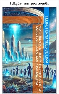 Livro Arcturianos: jornada ao coração de uma civilização extraterrestre