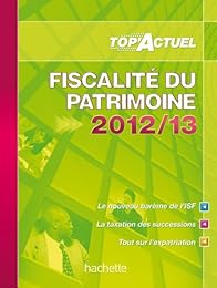 Fiscalité du patrimoine 2012-13