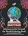 Schnauzers Go Around the World Coloring Book: Fun Schnauzer Coloring Book for Adults and Kids 10+ by