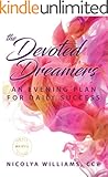 The Devoted Dreamers: An Evening Plan For Daily Success