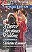A Bravo Christmas Wedding (The Bravo Royales, 9)