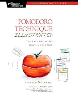 Pomodoro Technique Illustrated (Pragmatic Life) book cover