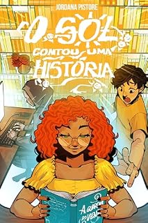 Livro O sol contou uma história (Clube dos piratas literários Livro 1)