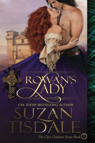Rowan's Lady: Book One of The Clan Graham Series (Volume 1)