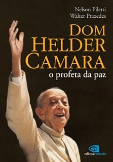Livro Dom Helder: o profeta da paz