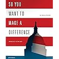So You Want to Make a Difference