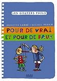 Pour de vrai et pour de faux by 