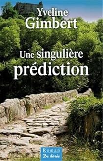 couverture de : Une singuli&egrave;re pr&eacute;diction