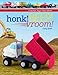Honk! Beep! Vroom!: Crochet Toys That Move by Cathy Smith