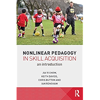 Nonlinear Pedagogy in Skill Acquisition: An Introduction book cover