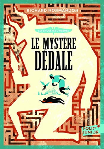 Les enquêtes d'Hermès, 1 : Le mystère Dédale (Folio Junior) (French Edition) by Richard Normandon