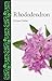 Rhododendron (Botanical) primary