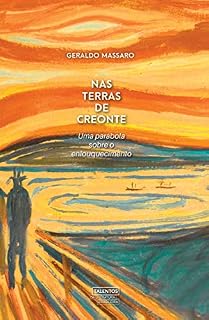Livro Nas terras de Creonte: Uma parábola sobre o enlouquecimento