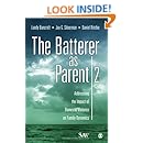 Amazon Com The Batterer As Parent Addressing The Impact Of Domestic Violence On Family