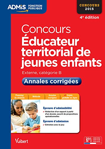Concours éducateur territorial de jeunes enfants - Annales corrigées (Admis fonction pub entraine) (French Edition) by LUC DESLANDES