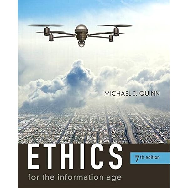 Ethics For The Information Age Quinn Michael 9780134296548 Ethics Canada