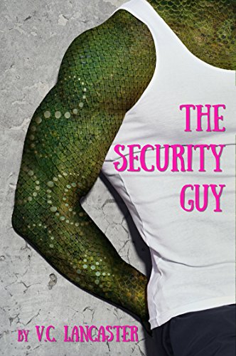 The Security Guy (Office Aliens Book 3)