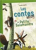 Contes Natures de La Petite Salamandre T1(les) (English and French Edition) by
