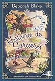 Tarot Histoires de Sorcières: Coffret comprenant un tarot de 78 cartes, un livre explicatif en couleurs de 218 pages et une boîte cloche (ARCANA SACRA) (French Edition) by 
