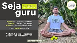 Livro Seja o seu guru: A felicidade é uma competência que pode e deve ser desenvolvida