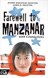 Farewell to Manzanar with Connections by 